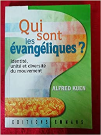 Qui sont les Evangéliques ?: Identité, unité et diversité du mouvement